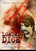 Loaded Dice (2007) Poster #1 Thumbnail