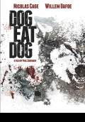 Dog Eat Dog (2016) Poster #1 Thumbnail