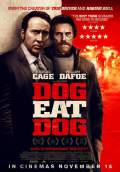 Dog Eat Dog (2016) Poster #2 Thumbnail