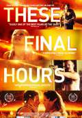 These Final Hours (2014) Poster #3 Thumbnail