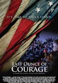 Last Ounce Of Courage (2012) Poster #1 Thumbnail
