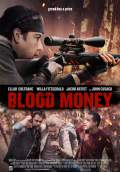 Blood Money (2017) Poster #1 Thumbnail