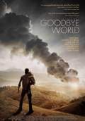 Goodbye World (2014) Poster #1 Thumbnail