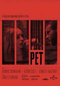Pet (2016) Poster #1 Thumbnail