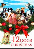 The 12 Dogs of Christmas (2007) Poster #1 Thumbnail