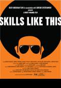 Skills Like This (2009) Poster #1 Thumbnail