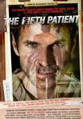 The Fifth Patient (2007) Poster #1 Thumbnail