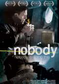 Nobody (2008) Poster #1 Thumbnail