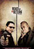 Road of No Return (2008) Poster #1 Thumbnail