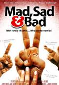 Mad, Sad & Bad (2009) Poster #1 Thumbnail