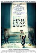Never Look Away (2018) Poster #1 Thumbnail