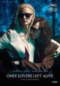 Only Lovers Left Alive (2014) Poster #1 Thumbnail