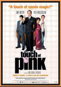 Touch of Pink (2004) Poster #1 Thumbnail