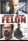 Felon (2008) Poster #1 Thumbnail