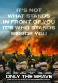 Only the Brave (2017) Poster #2 Thumbnail