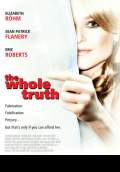 The Whole Truth (2010) Poster #1 Thumbnail