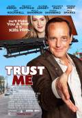 Trust Me (2014) Poster #1 Thumbnail