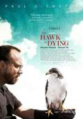 The Hawk is Dying (2008) Poster #1 Thumbnail
