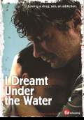 I Dreamt Under the Water (2008) Poster #1 Thumbnail