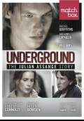 Underground: The Julian Assange Story (2012) Poster #1 Thumbnail