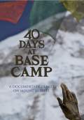 40 Days at Base Camp (2011) Poster #1 Thumbnail