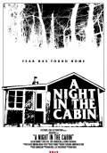 A Night in the Cabin (2017) Poster #2 Thumbnail