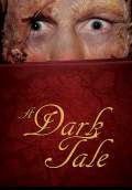 A Dark Tale (2013) Poster #1 Thumbnail