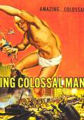 The Amazing Colossal Man (1958) Poster #2 Thumbnail