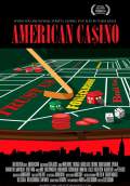 American Casino (2009) Poster #1 Thumbnail