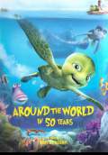 Around the World in 50 Years 3D (2010) Poster #1 Thumbnail