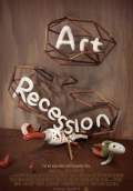 Art Recession (2011) Poster #1 Thumbnail