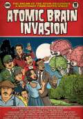 Atomic Brain Invasion (2010) Poster #1 Thumbnail