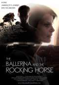 The Ballerina And The Rocking Horse (2012) Poster #1 Thumbnail