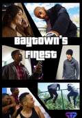 Baytown's Finest (2016) Poster #1 Thumbnail