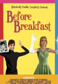 Before Breakfast (2010) Poster #1 Thumbnail