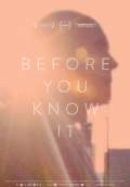 Before You Know It (2014) Poster #1 Thumbnail