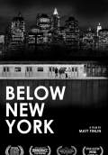 Below New York (2011) Poster #1 Thumbnail