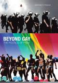 Beyond Gay: The Politics of Pride (2009) Poster #1 Thumbnail