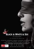 Black & White & Sex (2012) Poster #1 Thumbnail
