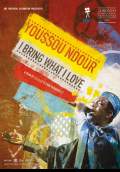 Youssou Ndour: I Bring What I Love (2009) Poster #1 Thumbnail