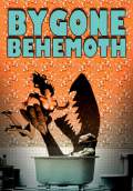 Bygone Behemoth (2010) Poster #1 Thumbnail