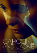 Caroline and Jackie (2012) Poster #2 Thumbnail