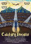 Catching Dreams (2008) Poster #1 Thumbnail