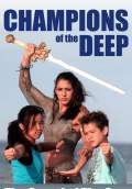 Champions of the Deep (2012) Poster #1 Thumbnail