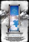Clear Blue Tuesday (2010) Poster #1 Thumbnail