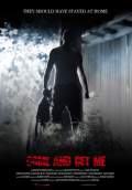 Come and Get Me (2011) Poster #1 Thumbnail