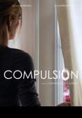 Compulsion (2011) Poster #1 Thumbnail