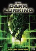 The Dark Lurking (2010) Poster #1 Thumbnail