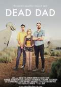 Dead Dad (2012) Poster #1 Thumbnail