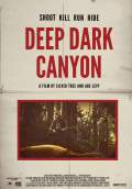 Deep Dark Canyon (2012) Poster #1 Thumbnail